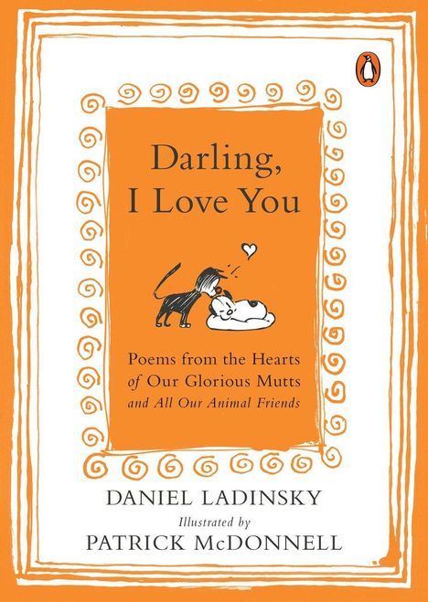 Daniel Ladinsky: Darling, I Love You, Buch