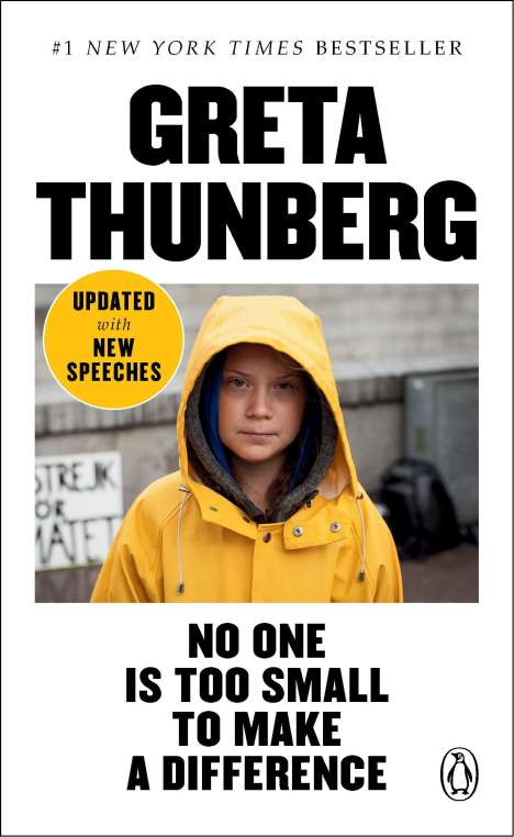 Greta Thunberg (geb. 2003): No One Is Too Small to Make a Difference, Buch