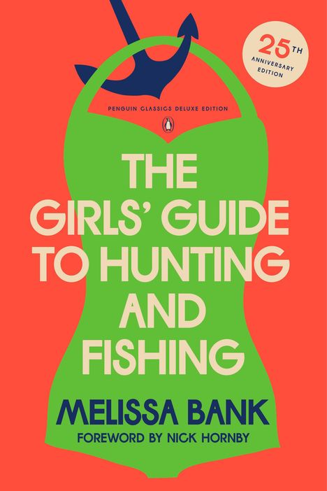 Melissa Bank: The Girls' Guide to Hunting and Fishing, Buch