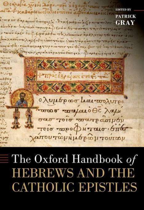 The Oxford Handbook of Hebrews and the Catholic Epistles, Buch