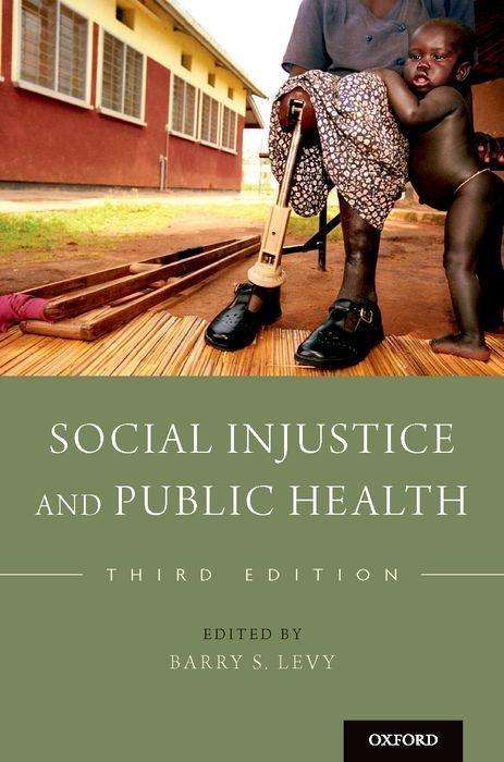 Social Injustice &amp; Public Heal, Buch