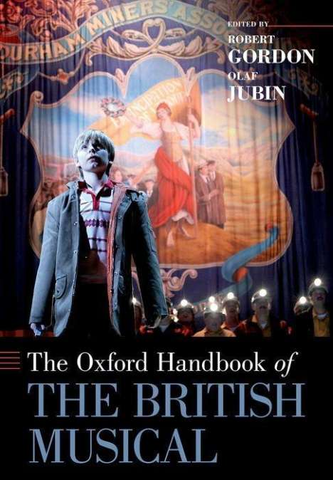 The Oxford Handbook of the British Musical, Buch