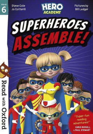 Jo Cotterill: Read with Oxford: Stage 6: Hero Academy: Superheroes Assemble!, Buch