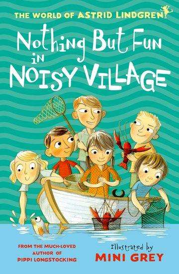 Astrid Lindgren: Nothing But Fun in Noisy Village, Buch