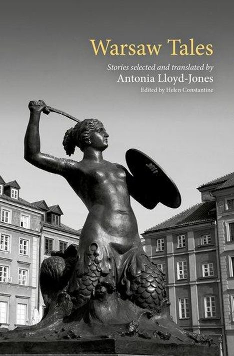 Antonia Lloyd-Jones: Warsaw Tales, Buch