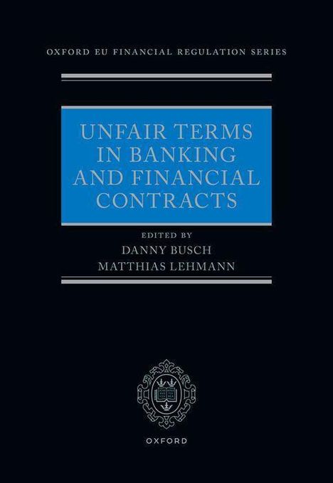 Danny Busch: Unfair Terms in Banking and Financial Contracts, Buch