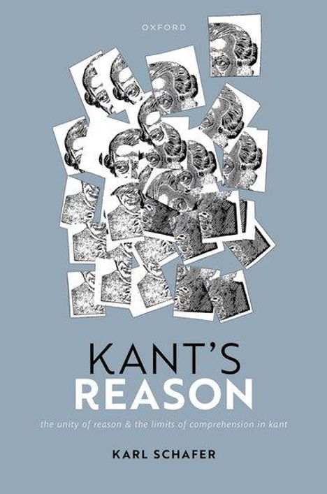 Karl Schafer: Kant's Reason, Buch