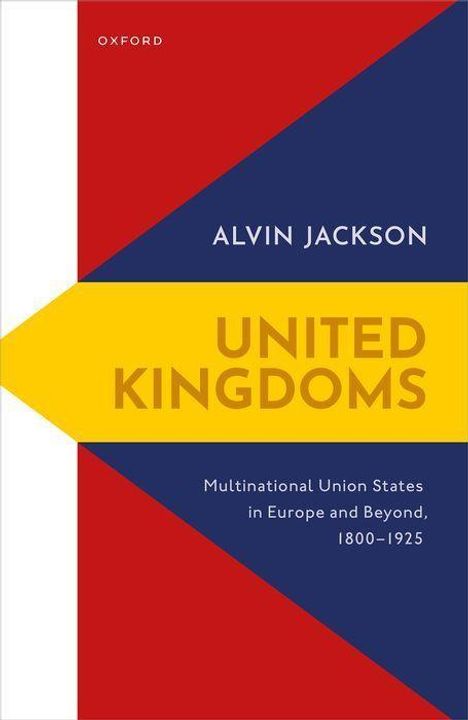 Alvin Jackson: United Kingdoms, Buch