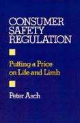 Peter Asch: Consumer Safety Regulation, Buch