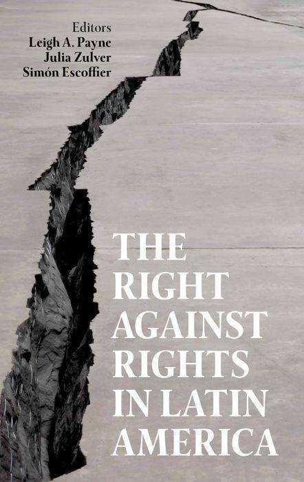 The Right Against Rights in Latin America, Buch