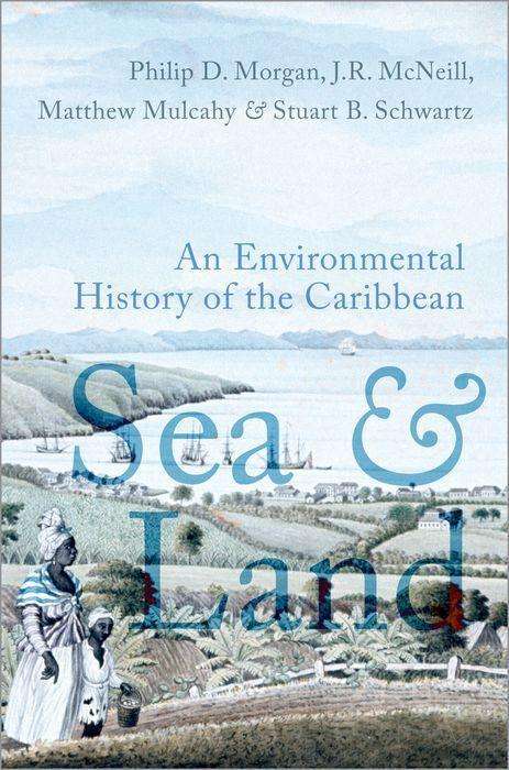 John R. Mcneill: Sea and Land, Buch
