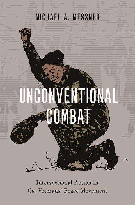 Michael A Messner: Unconventional Combat, Buch