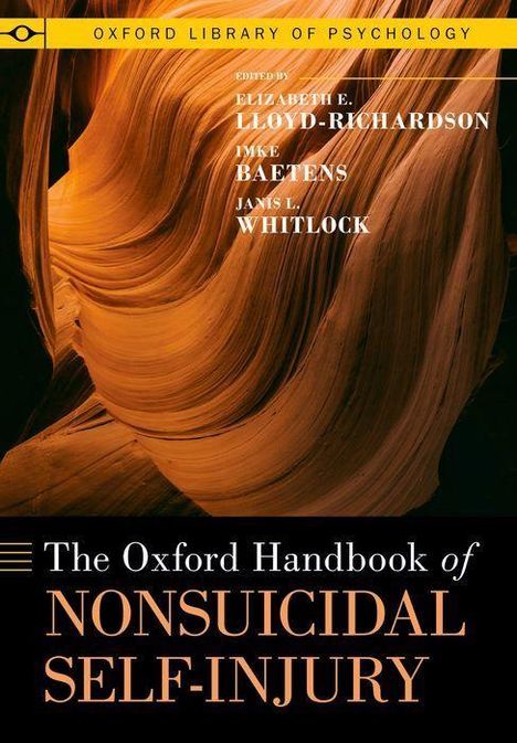 The Oxford Handbook of Nonsuicidal Self-Injury, Buch