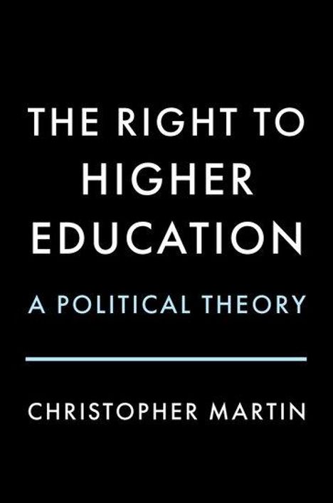 Christopher Martin: The Right to Higher Education, Buch