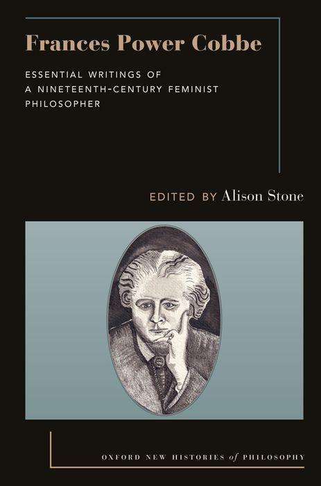 Stone: Frances Power Cobbe: Essential Writings of a Nineteenth-Century Feminist Philosopher, Buch