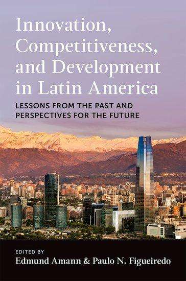 Edmund Amann: Innovation, Competitiveness, and Development in Latin America, Buch