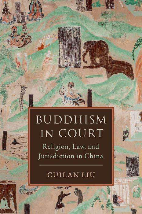 Cuilan Liu: Buddhism in Court, Buch