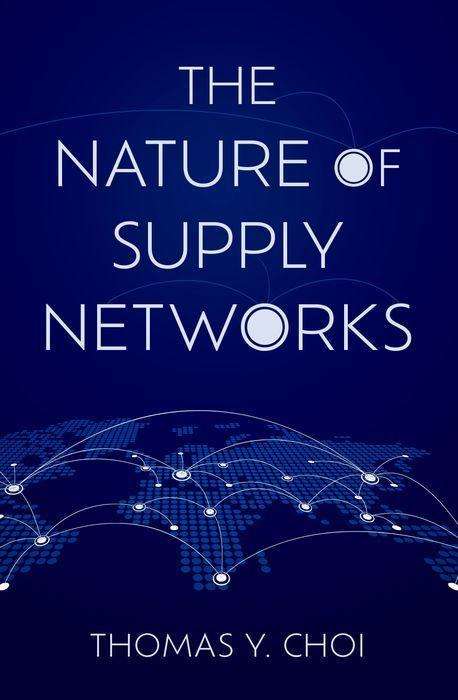 Thomas Y Choi: The Nature of Supply Networks, Buch