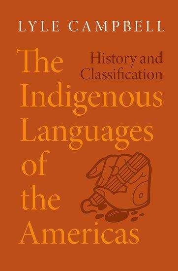 Lyle Campbell: The Indigenous Languages of the Americas, Buch