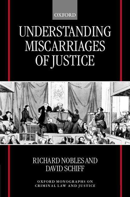 Richard Nobles: Understanding Miscarriages of Justice, Buch