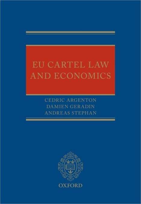 Cedric Associates Argenton: EU Cartel Law and Economics, Buch
