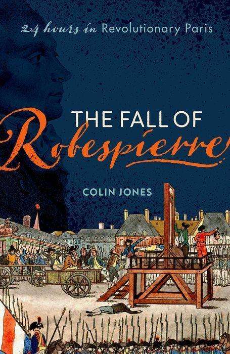 Colin Jones: The Fall of Robespierre, Buch