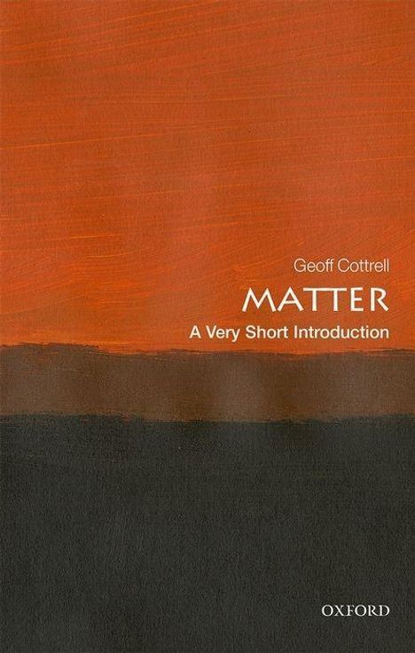 Geoff Cottrell: Matter: A Very Short Introduction, Buch