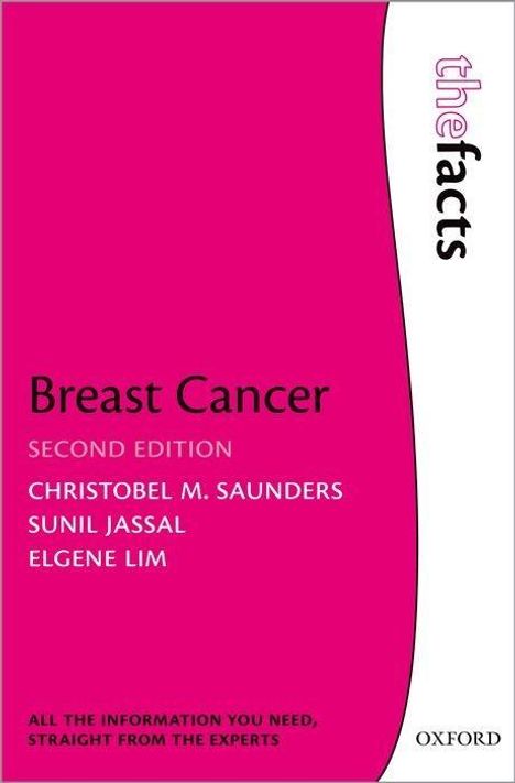 Christobel M. Saunders: Breast Cancer: The Facts, Buch