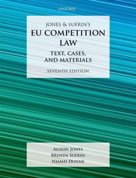 Alison Jones: Jones, A: Jones &amp; Sufrin's EU Competition Law, Buch