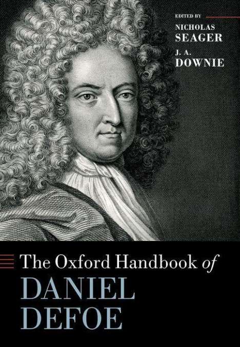 Nicholas Seager: The Oxford Handbook of Daniel Defoe, Buch