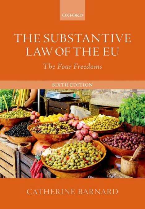 Catherine Barnard: Barnard, C: Substantive Law of the EU, Buch