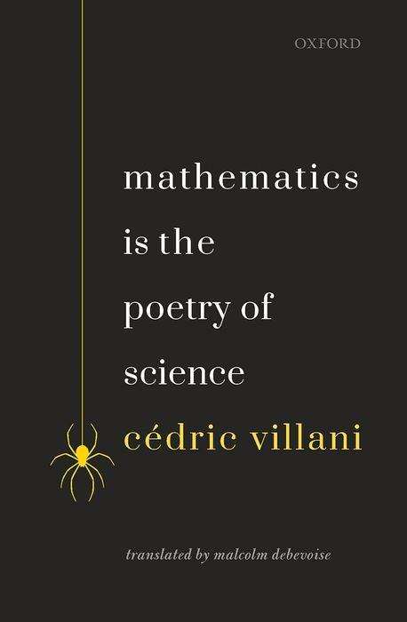 Cedric Villani: Mathematics Is the Poetry of Science, Buch