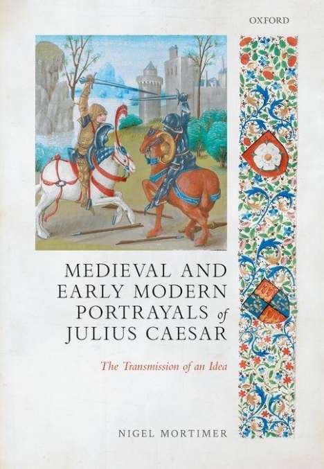 Nigel Mortimer: Medieval and Early Modern Portrayals of Julius Caesar, Buch