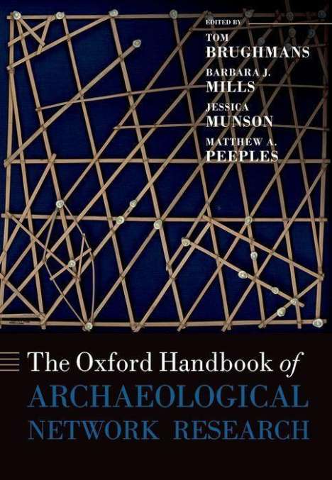 The Oxford Handbook of Archaeological Network Research, Buch