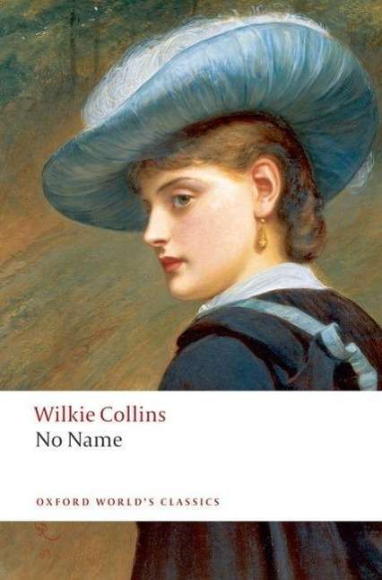 Wilkie Collins: No Name, Buch