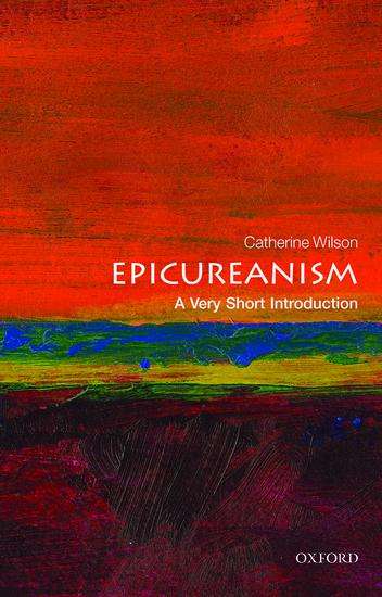 Catherine Wilson: Epicureanism: A Very Short Introduction, Buch