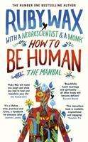 Ruby Wax: How to be Human: The Manual, Buch