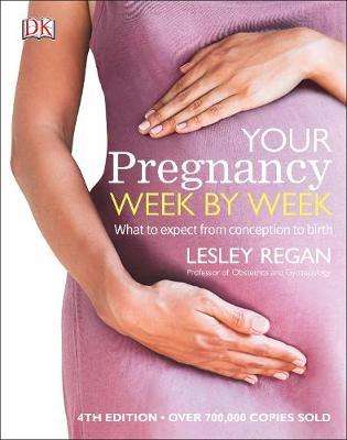 Lesley Regan: Your Pregnancy Week by Week, Buch