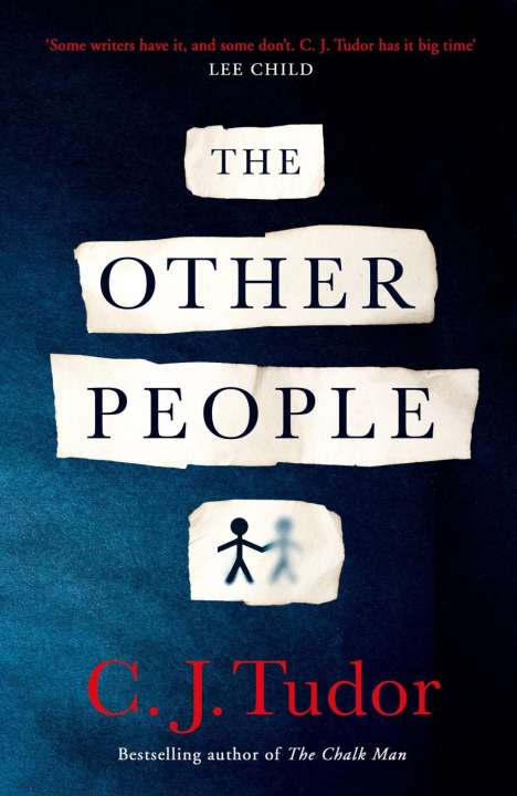 C. J. Tudor: The Other People, Buch