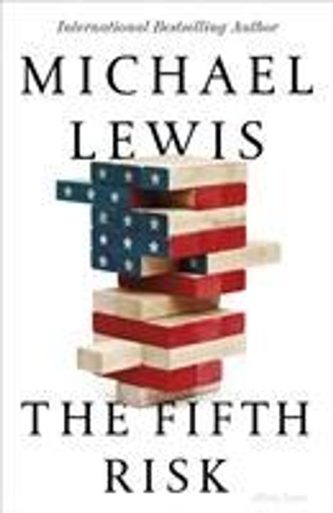 Michael Lewis: Lewis, M: The Fifth Risk, Buch