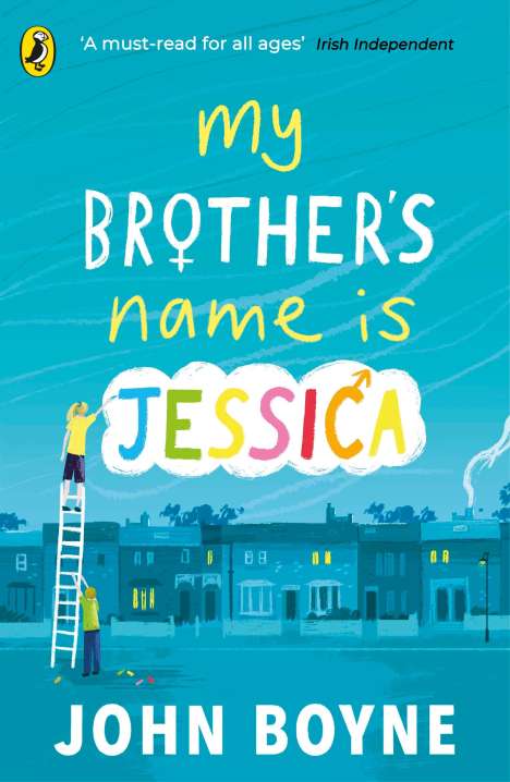 John Boyne: My Brother's Name is Jessica, Buch