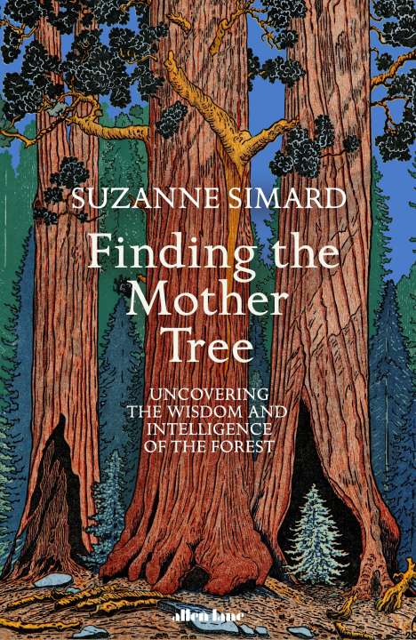 Suzanne Simard: Finding the Mother Tree, Buch