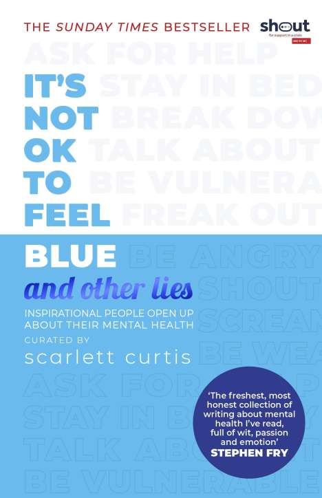 Scarlett Curtis: It's Not OK to Feel Blue (and other lies), Buch
