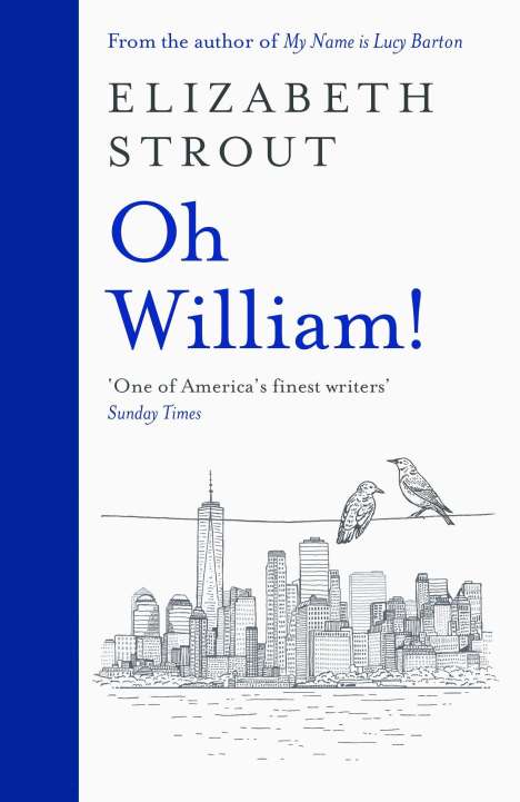 Elizabeth Strout: Oh William!, Buch