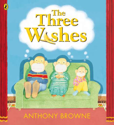 Anthony Browne: The Three Wishes, Buch