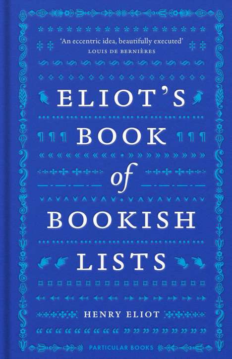 Henry Eliot: Eliot's Book of Bookish Lists, Buch