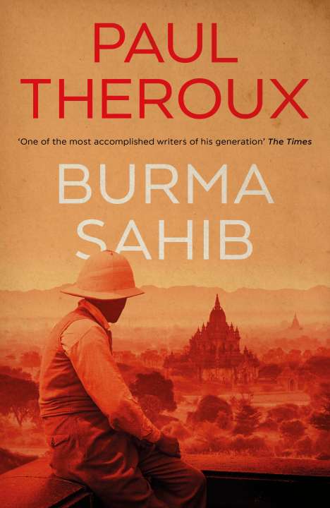 Paul Theroux: Burma Sahib, Buch