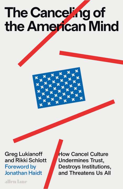 Greg Lukianoff: The Canceling of the American Mind, Buch