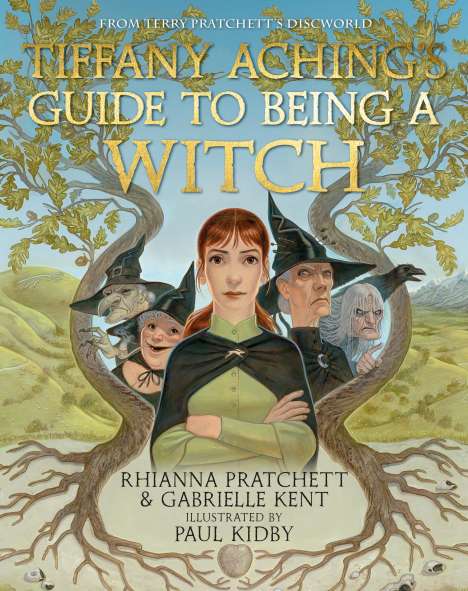 Rhianna Pratchett: Tiffany Aching's Guide to Being A Witch, Buch