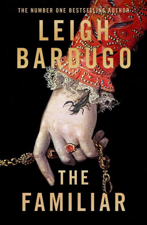 Leigh Bardugo: The Familiar, Buch